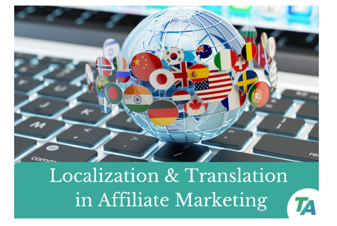 localization-and-translations-in-Affiliate-Marketing